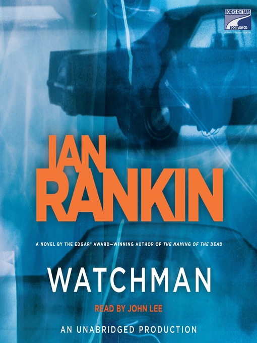 Title details for Watchman by Ian Rankin - Wait list